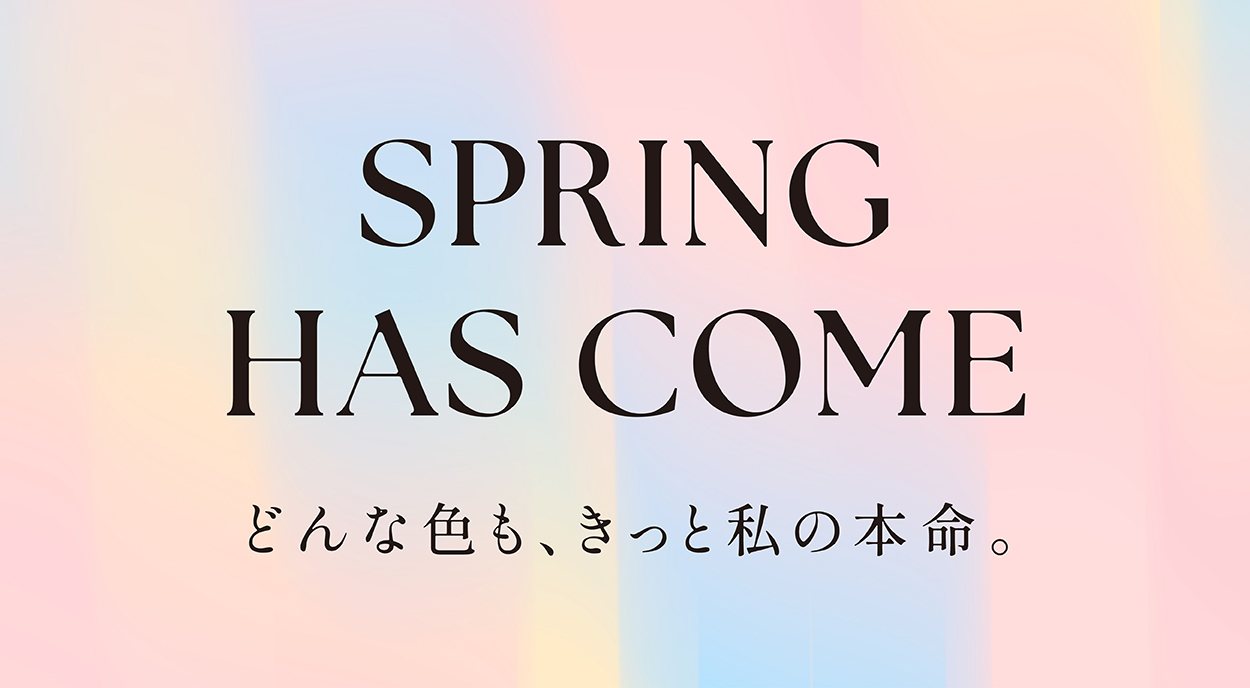 SPRING HAS COME